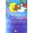 Enamorate del lugar en que estas