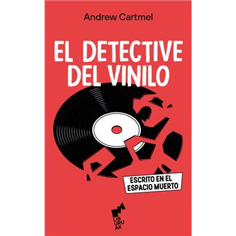 El Detective Del Vinilo 1-Escrito En El Espacio Muerto