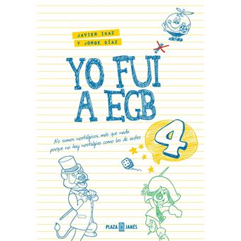 Yo fui a EGB 4 (edición 10º aniversario)