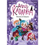 Anna Kadabra 12. Bruixots en bolque