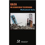 Gaza: Un Genocidio Televisado