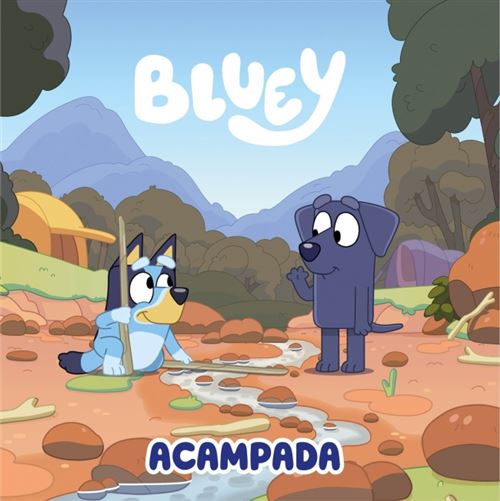 Beascoa Bluey. Un Cuento - Acampada (Edición En Español) - Bluey (Autor), S.a.u. Penguin Random House Grupo Editor (Traducción)