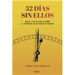 52 Dias Sin Ellos