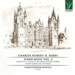 Hubert H. Parry-Piano Music Vol 2 - CD