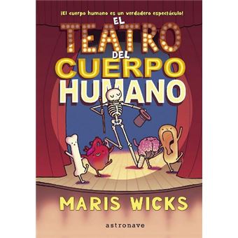 El teatro del cuerpo humano
