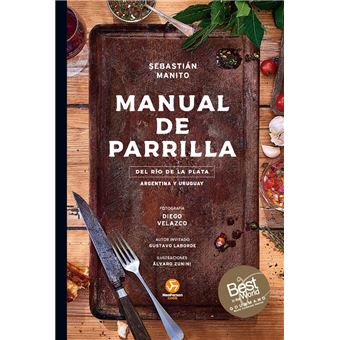 Manual De Parrilla-Del Rio De La Plata Argentina Y Uruguay