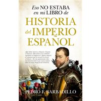 Esto no estaba en mi libro de historia... del Imperio Español