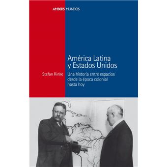 América Latina y Estados Unidos
