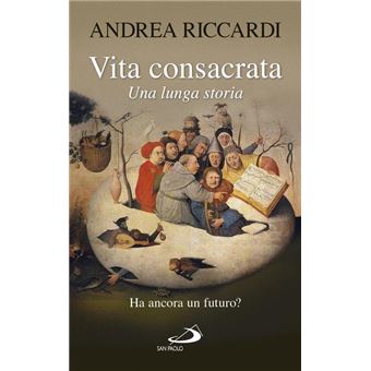 Vita consacrata, una lunga storia. Ha ancora un futuro? - 1