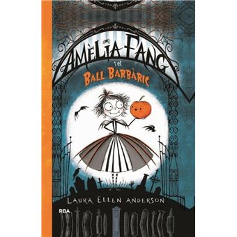 Amèlia Fang i el ball barbàric