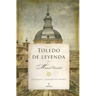 Toledo De Leyenda - 1