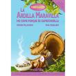La ardilla Maravilla no come poruqe es caprichosilla