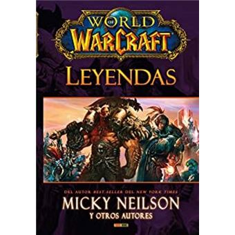 World of Warcraft. Leyendas