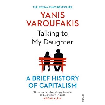 Talking to My Daughter - A Brief History of Capitalism