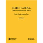 Marie, la Roja...
