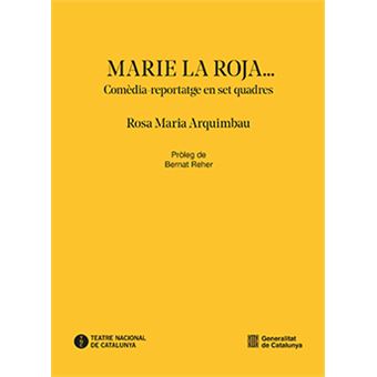 Marie, la Roja...