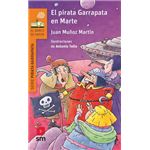 El pirata Garrapata en Marte (El Barco de Vapor Naranja)