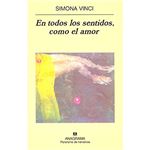 En todos los sentidos, como el amor