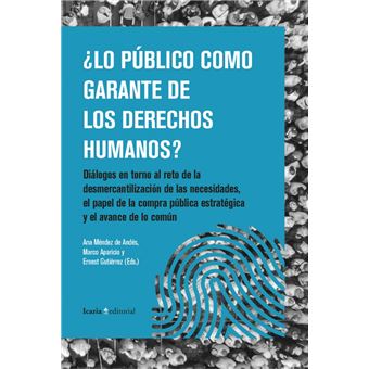 ¿Lo Público Como Garante De Los Derechos Humanos?