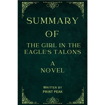 Summary of The Girl in the Eagle's Talons by Karin Smirnoff - -lo mejor ...