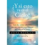 Y si esto ya es el cielo