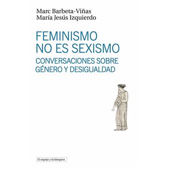 Feminismo No Es Sexismo
