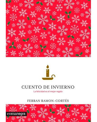 Cuento de invierno. La felicidad es el mejor regalo