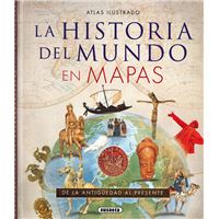 Atlas ilustrado de la historia del mundo en mapas