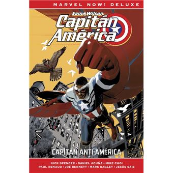 Marvel Now! Deluxe Capitan America De Nick Spencer 1. Capitan Anti-America