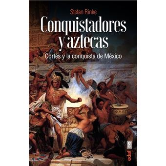Conquistadores y aztecas