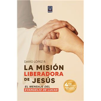 La misión liberadora de Jesús - 1