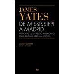 James Yates. De Mississippi a Madrid. Memorias de un Negro A