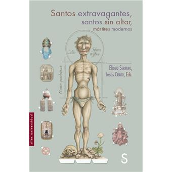 Santos extravagantes, santos sin altar