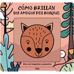 Como Brillan Los Amigos Del Bosque