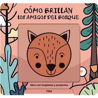 Como Brillan Los Amigos Del Bosque