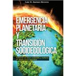 Emergencia Planetaria Y Transicion Socioecologica