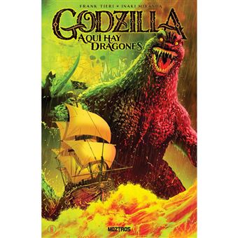 Godzilla: Aquí hay dragones