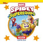 Spidey y su superequipo. Misión contra Zola