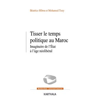 Tisser le temps politique au Maroc - 1