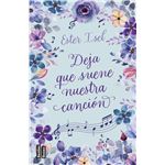Deja que suene nuestra canción