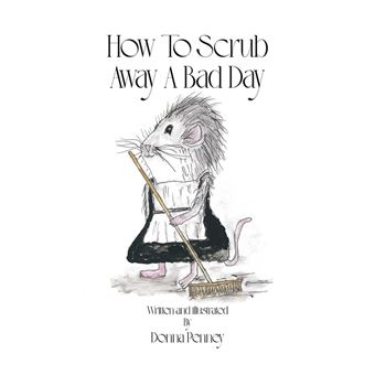 How to Scrub Away A Bad Day - 1
