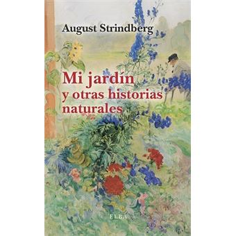 Mi jardín y otras historias naturales