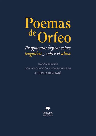 Abada Editores Hombre Poemas De Orfeo - Alberto Bernabé (Autor)