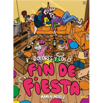 Dolores Y Lolo 4-Fin De Fiesta