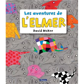Les aventures de l'Elmer