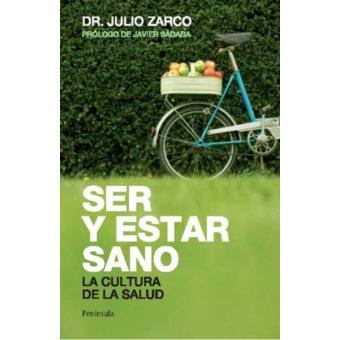 Ser y estar sano. La cultura de la salud - 1
