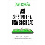 Asi Se Somete A Una Sociedad