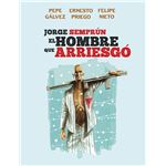 Jorge Semprun El Hombre Que Arriesgo