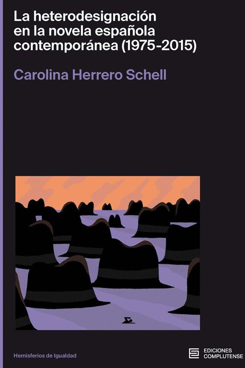 Complutense Mujer La Heterodesignación En La Novela Española Contemporánea (19