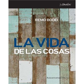 La vida de las cosas